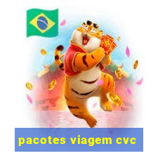 pacotes viagem cvc